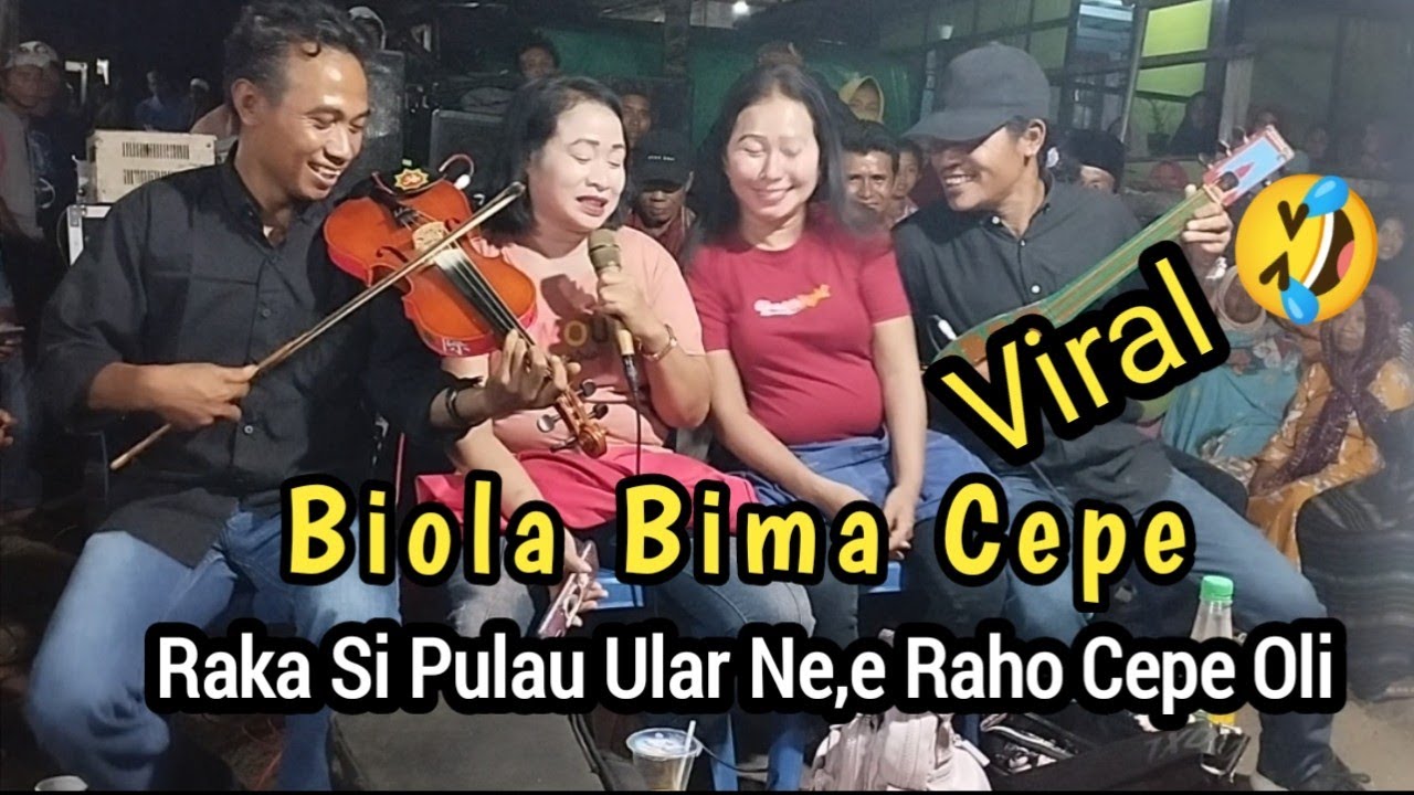 Biola Bima 🛑 Viral Cepe _Raka Si Pulau Ular Ne,e Raho Cepe Oli