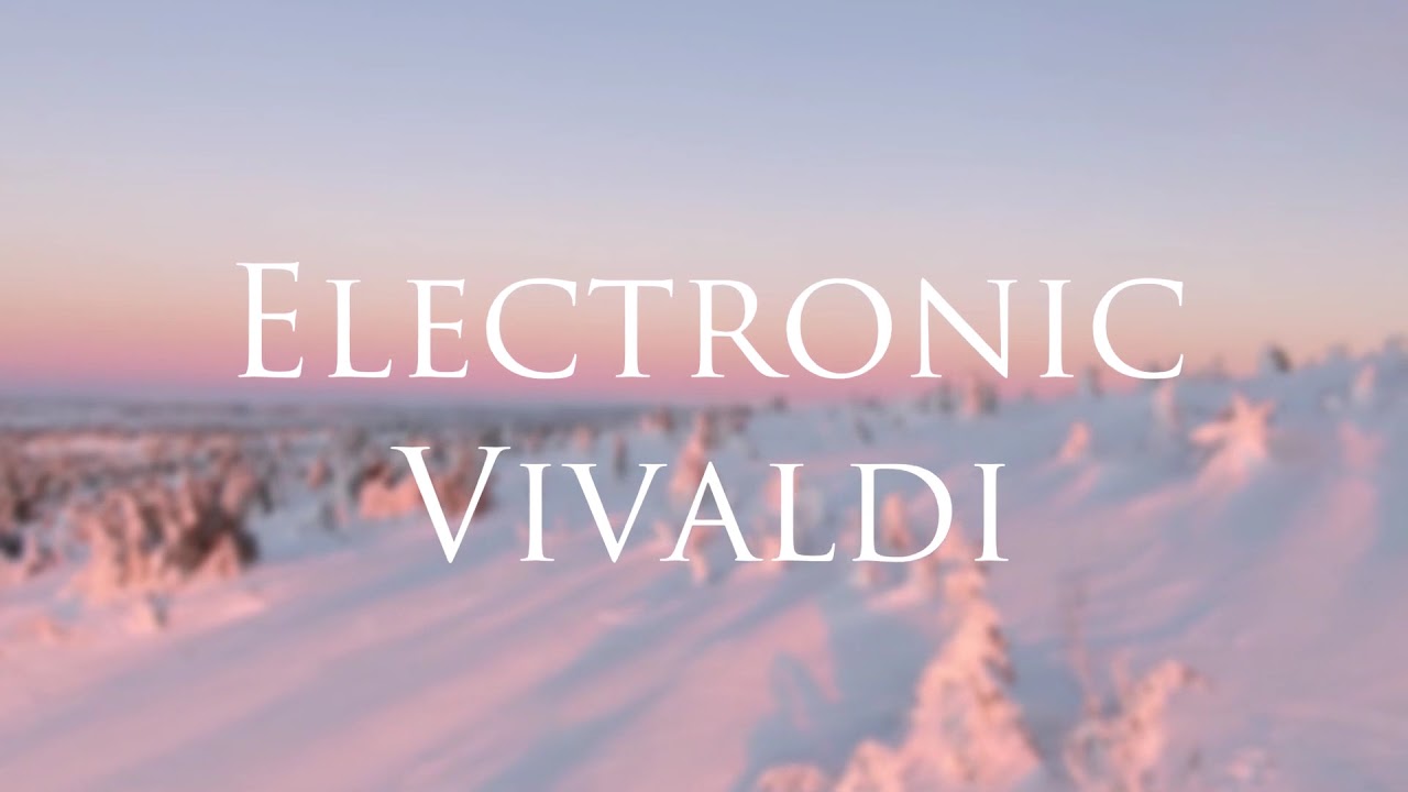 'Electronic Vivaldi' by Synclassica – The Four Seasons: Winter 2