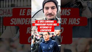 Régis Le Bris Confirms Sunderland Star Back In Selection Contention