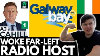 Patriot AJ Cahill DESTROYS Woke Galway Radio Host!