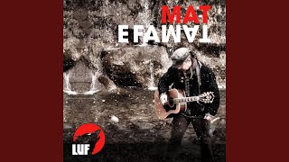 Video thumbnail of "I Luf - Mat E Famat"