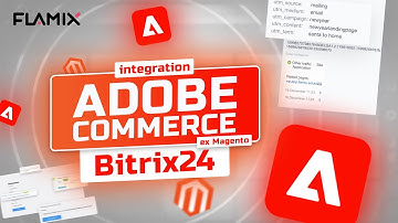 Integrate Bitrix24 and Magento (Adobe Commerce)