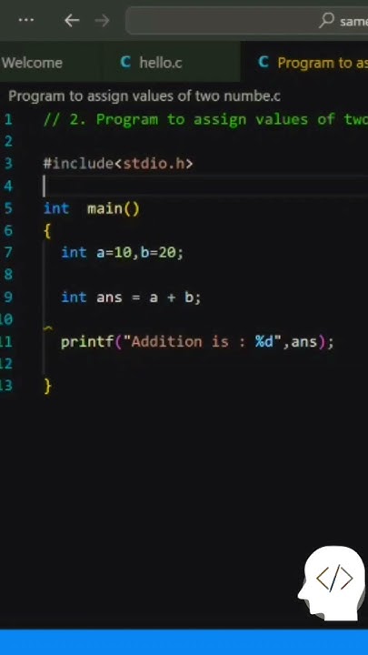 Program to assign the value of two numbers and print their addition. # ...