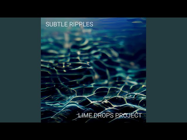Subtle ripples