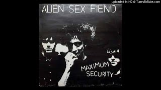 Alien Sex Fiend - In And Out Of My Mind