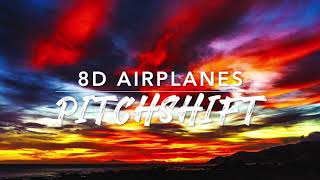 8D Airplanes — B.O.B.  ft.  Hayley Williams | PitchShift