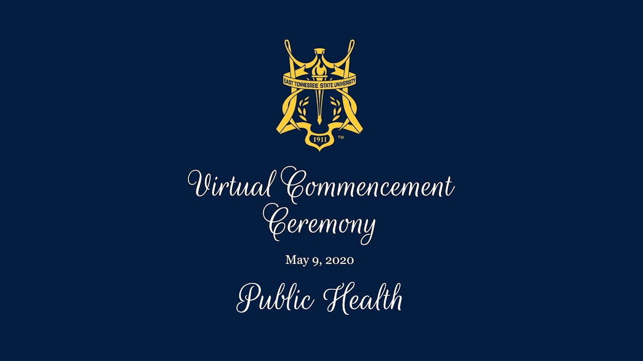 Public Health Virtual Commencement Spring 2020 - YouTube