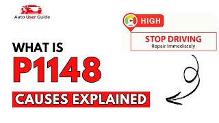 What is P1148 : Engine Error code Causes Explained