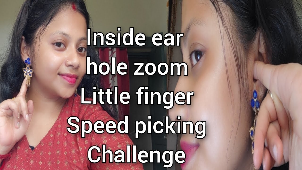 "ear hole zoom little finger speed picking challenge //heavy wait