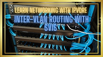 How to CONFIGURE INTER VLAN ROUTING WITH SVIs