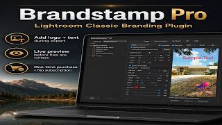 Add Logo and Text Branding During Lightroom Export | Brandstamp Pro