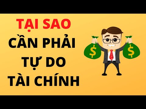 Video: Tại Sao Chúng Ta Cần Tự Do?