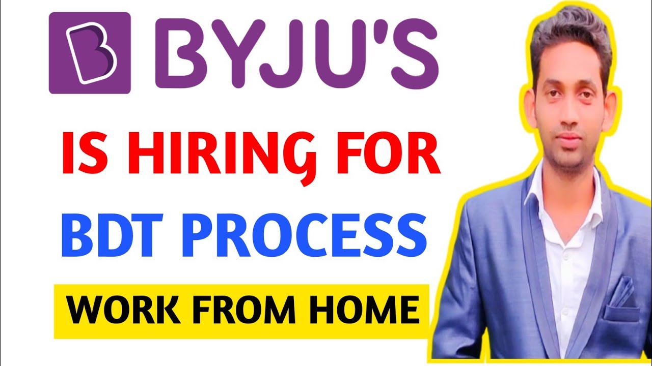 Jobs In BYjus For Freshers BYjus Jobs Work From Home BYjus Sales Jobs in byjus for freshers byjus jobs work from home byjus sales