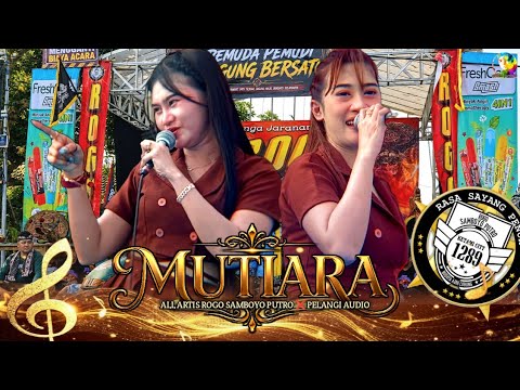 MUTIARA | ALL ARTIS ROGO SAMBOYO PUTRO | PELANGI AUDIO 