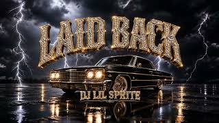 DJ LIL SPRITE - LAID BACK (PHONK MUSIC)