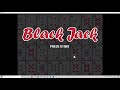 I Made Black Jack