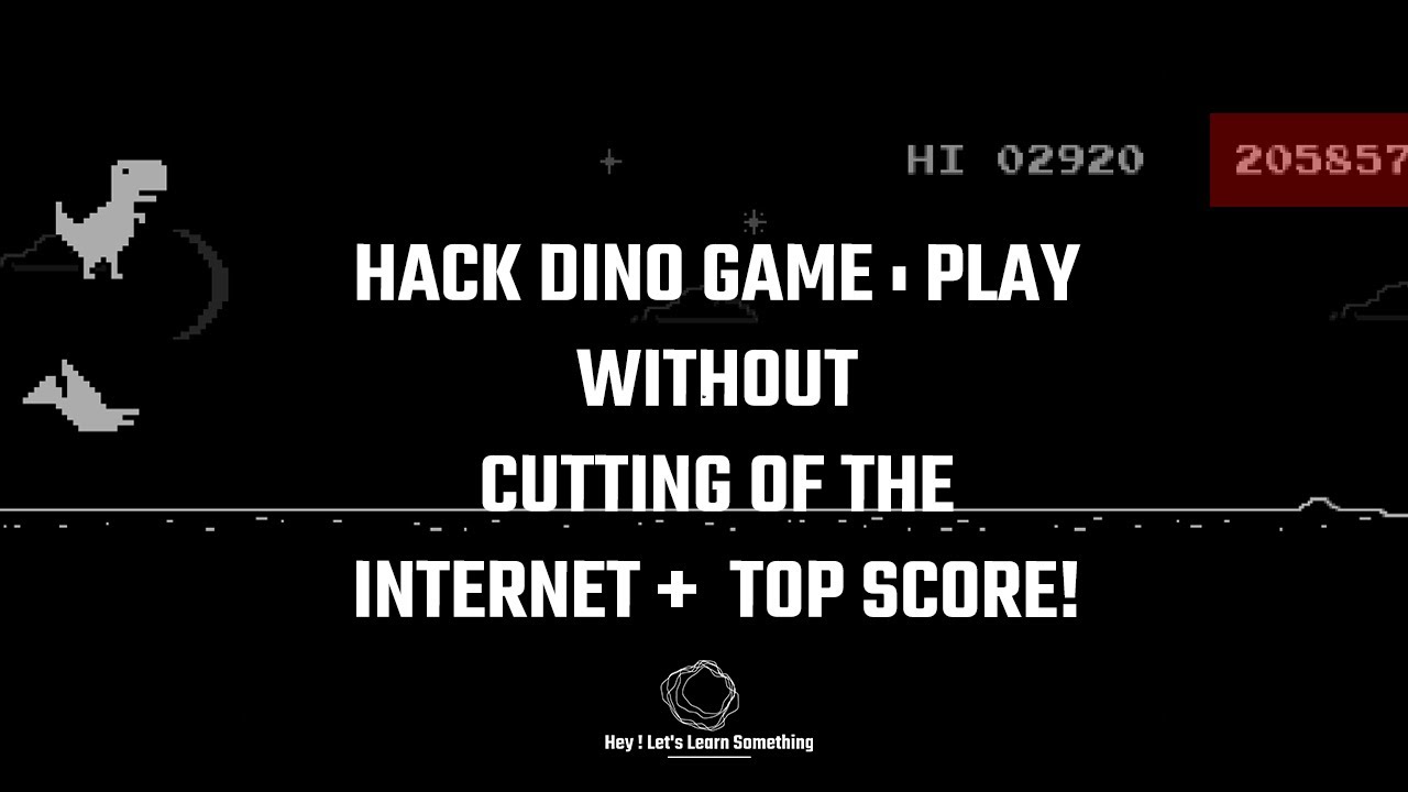 Google Chrome Dinosaur Game INVINCIBILITY Script (Unlimited High Score)  Super Easy 