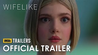 Wifelike - Official Trailer (2022) Elena Kampouris, Jonathan Rhys Meyers, Agam Darshi, Sara Sampaio