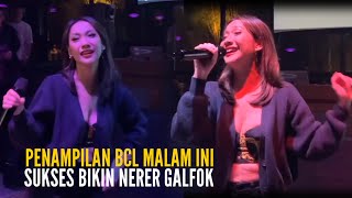 MALAM INI‼️ BCL Tapil semakin Berani Hingga Bikin Netizen Gagal Fokus