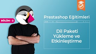Dil Paketi Yükleme ve Etkinleştirme | PrestaShop Eğitimleri | Bölüm-2 | w/isimtescil