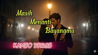Download lagu MASIH MENANTI BAYANGMU | Lagu Slow Rock Malaysia Paling Sedih 2026 | Kamso Dregs Channel