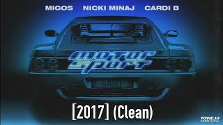 Migos Ft. Cardi B and Nicki Minaj - MotorSport [2017] (Clean)