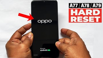 OPPO A77/ A78/ A79 5G : Hard Reset | Unlock Pin Pattern Password | Factory Reset