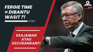 FERGIE TIME = DIBANTU WASIT ? Konspirasi atau Kejeniusan Sir Alex Ferguson ?! FERGIE TIME = DIBANTU WASIT ? Konspirasi atau Kejeniusan Sir Alex Ferguson ?!