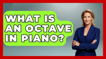 What Is An Octave In Piano? - Classical Serenade