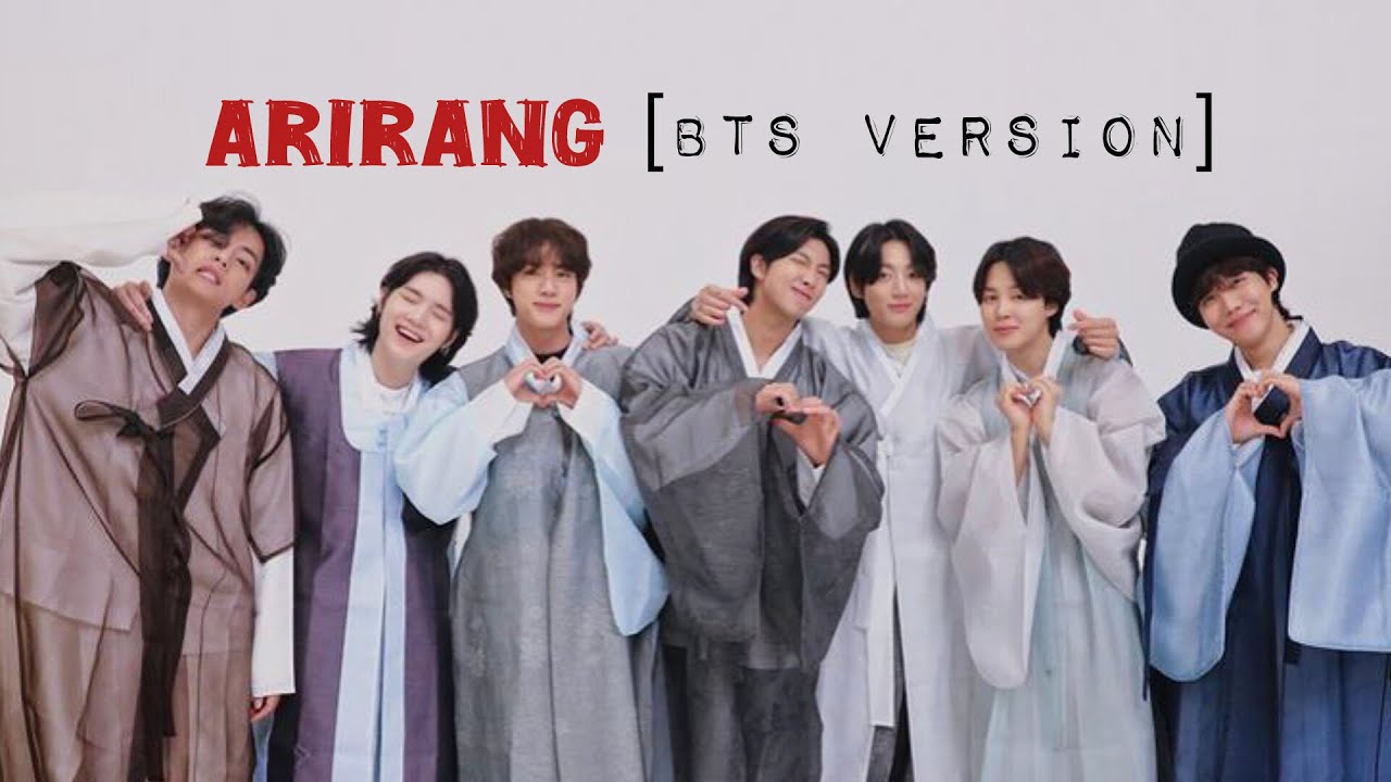 BTS Ver || Arirang || Song [Bangla + English Lyrics] [বাংলা অনুবাদ] [Bangla Meaning] [Lyrics Video]