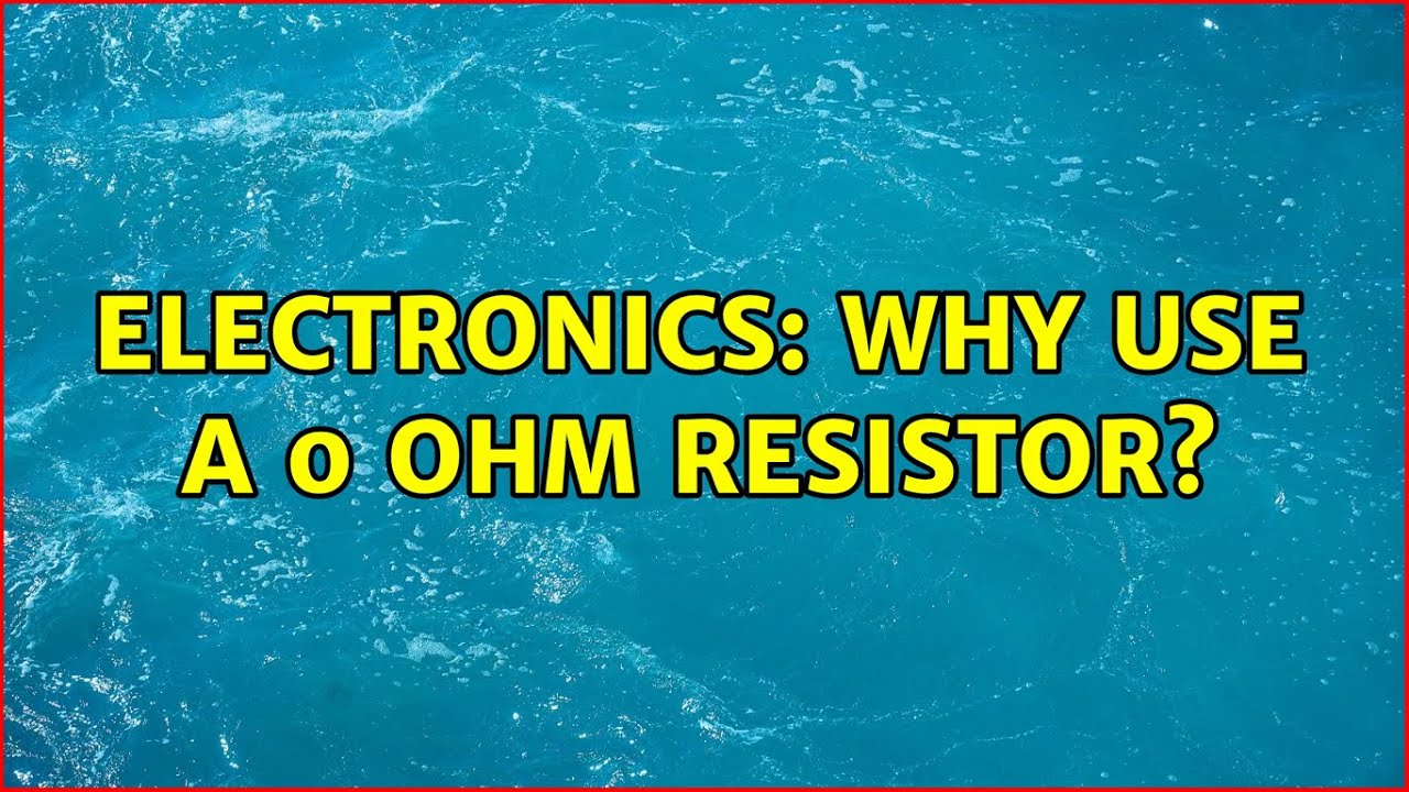 Electronics: Why use a 0 ohm resistor?