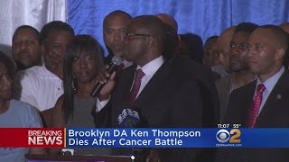 Brooklyn DA Ken Thompson Dies