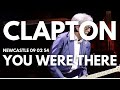 You Were There Eric Clapton Live Summer 2024 mp3