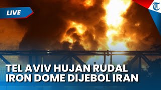 🔴Kejutan Iran Buat Israel Pusing, 20 Salvo Rudal Jebol Iron Dome hingga Tewaskan Sejumlah Orang