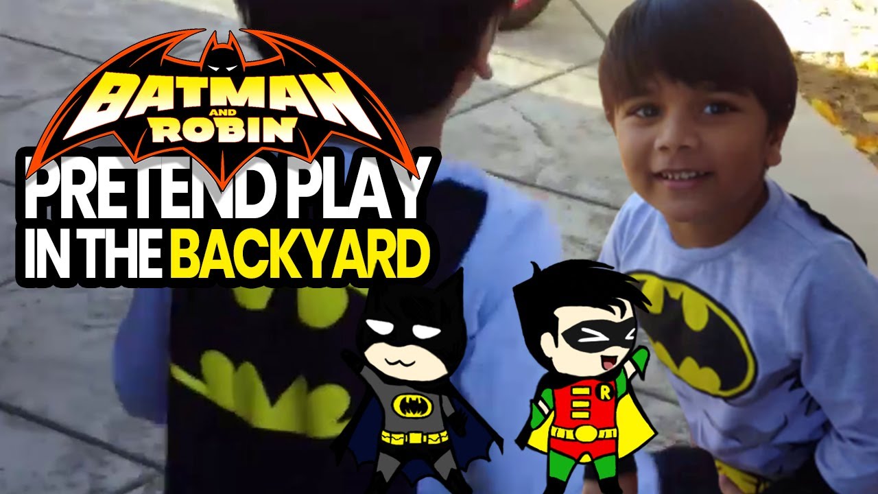 Batman and Robin Pretend Play in the Backyard | California Mommy & Babies -  YouTube