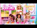 Barbie Dolls Summer Camp Morning Routine with Arts &amp; Crafts