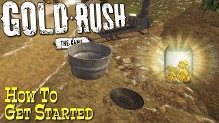 There Might Be A Few Bugs... | Gold Rush: The Game Tutorial | How To Get Started
