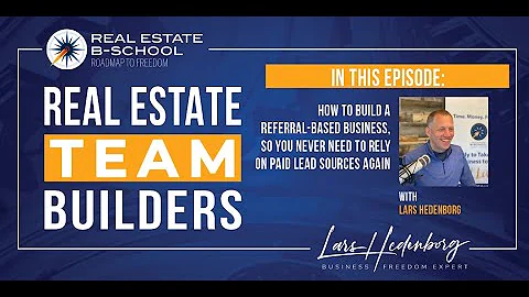 How to Build a Referral-Based Business, So You Never Need to Rely On Paid Lead Sources Again