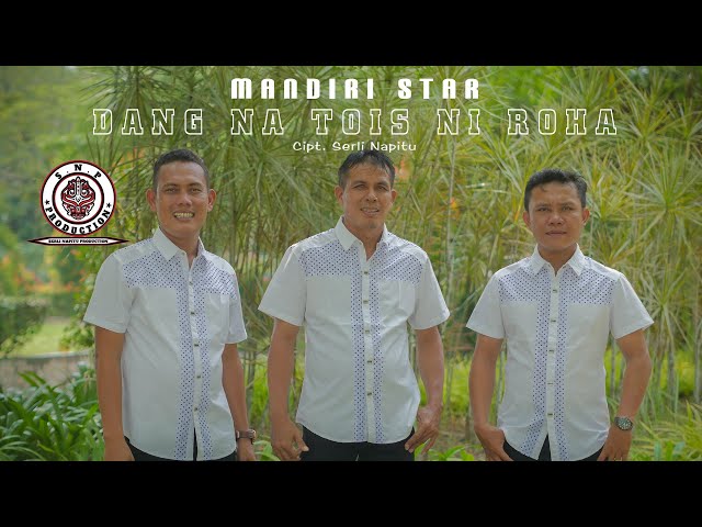 MANDIRI STAR  | DANG NA TOISNI ROHA  (OFFICIAL MUSIC VIDEO) | CIPT SERLI NAPITU class=