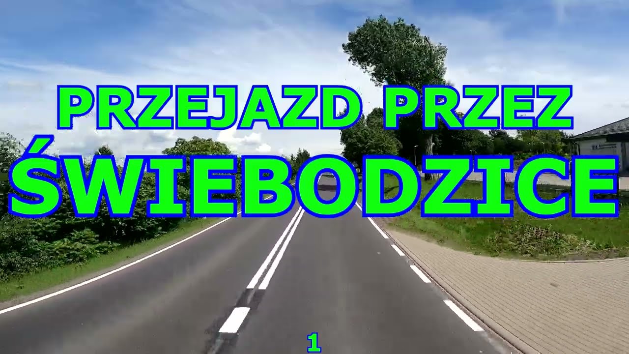 PRZEJAZD PRZEZ ŚWIEBODZICE 1