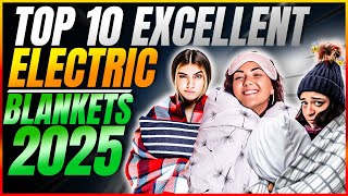Top 10 Best Electric Blankets of 2025 to Keep You Warm This Winter