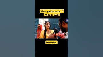 bihar police exam 7 August 2024#biharnews #exam #biharpolice #viralnews