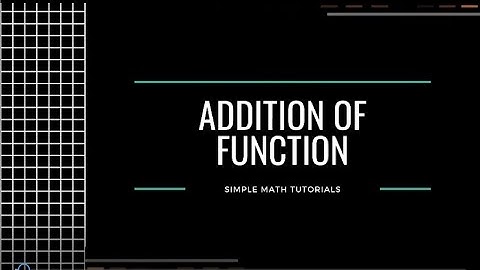 Simple math Addition of Functions Tagalog Version