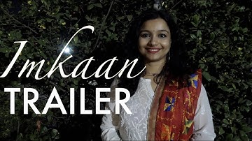 Imkaan - Trailer | Releasing this Friday on Youtube | Anupama Roy | Faiz Ahmed Faiz