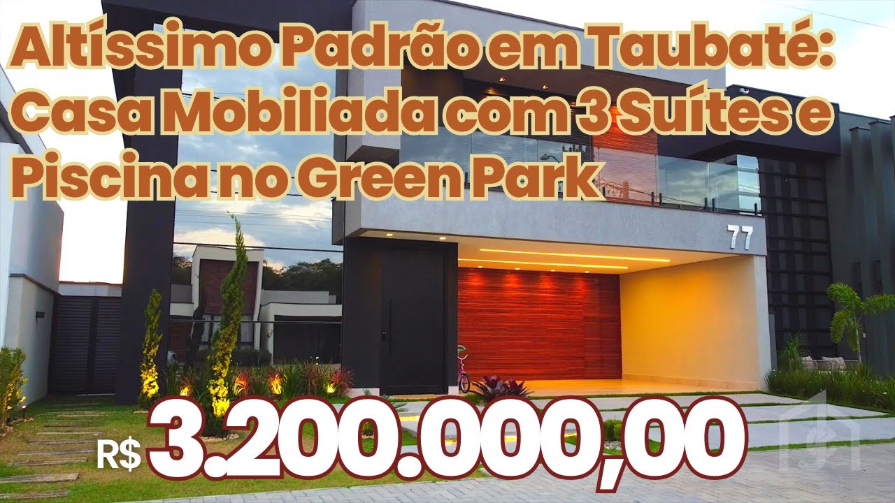 Altíssimo Padrão em Taubaté: Casa Mobiliada com 3 Suítes e Piscina no Green Park #15476