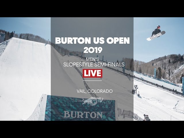 FULL SHOW - Burton US Open Men's Slopestyle Semi-Finals