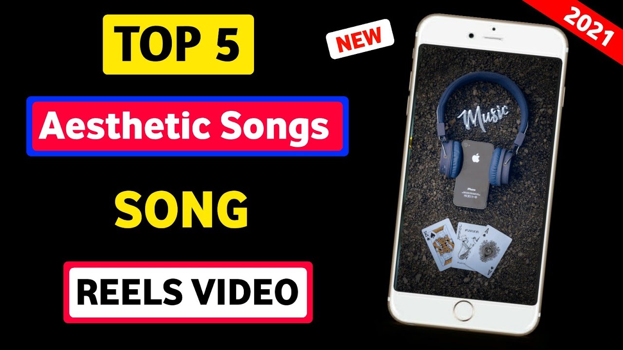 Top 5 Aesthetic Songs For Reels | New Instagram Reels Trending Song | New Aesthetic Song - YouTube