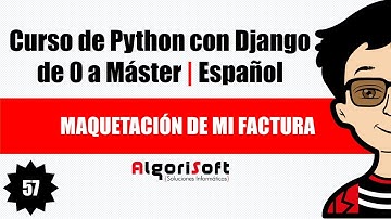 Curso de Django 3  | Maquetación de mi factura | Video 57