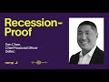 Hard lessons that Dan Chen of Deltec has learned from working through three recessions