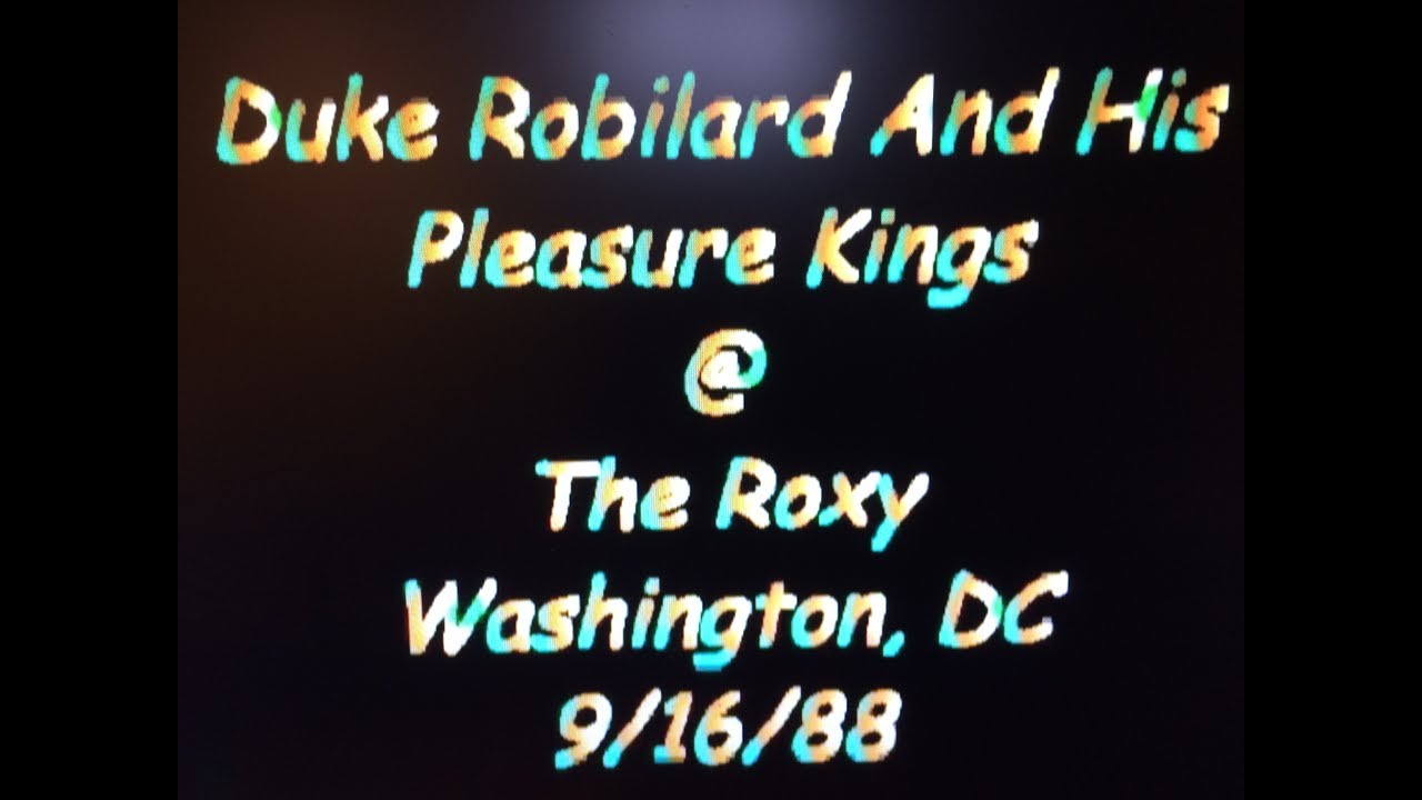 Duke Robillard and His Pleasure Kings @ The Roxy - Wash DC 5-16-88